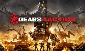 戰爭機器：戰術小隊 (Gears Tactics)